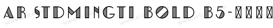 AR StdMingti Bold B5字体转换